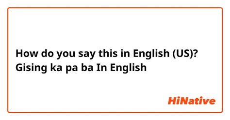 Gising ka na beh do doggy pa kita .